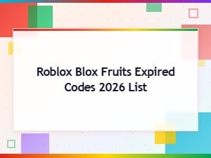 Blox Fruits Expired Codes 2026 List – Full Archive of Past Rewards